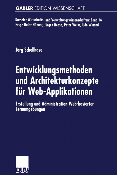 Entwicklungsmethoden und Architekturkonzepte für Web-Applikationen