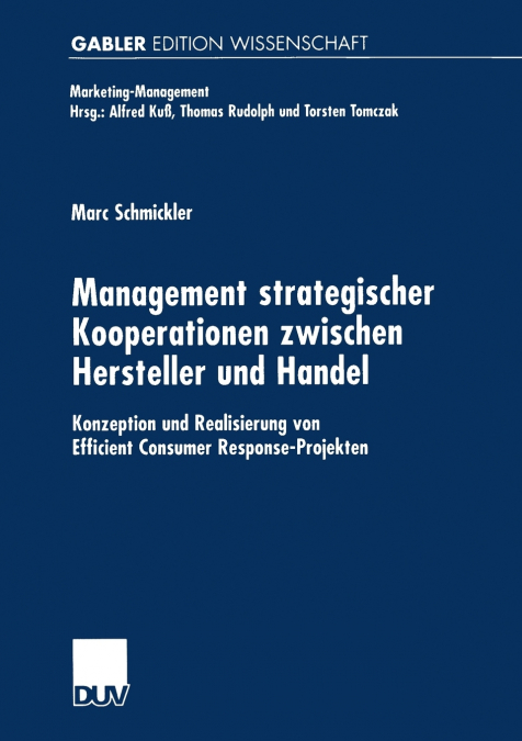 Management Strategischer Kooperationen Zwischen Hersteller Und Handel