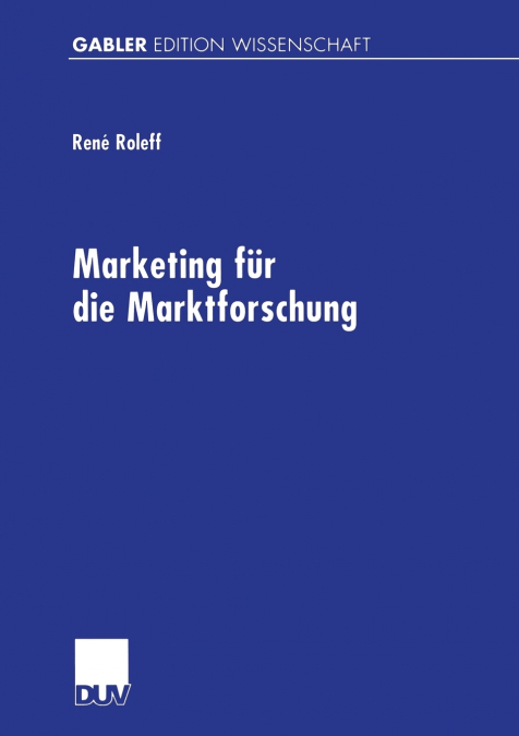 Marketing für die Marktforschung