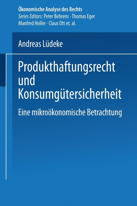 Produkthaftungsrecht und Konsumgütersicherheit