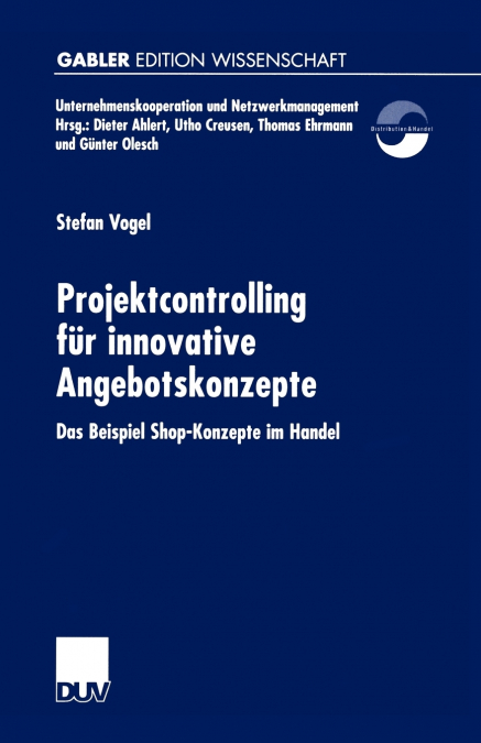 Projektcontrolling für innovative Angebotskonzepte