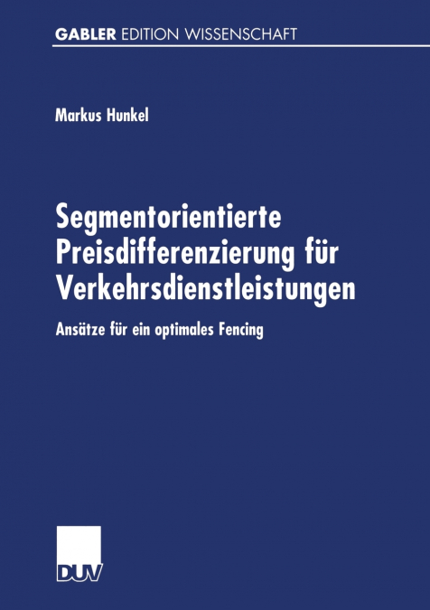 Segmentorientierte Preisdifferenzierung für Verkehrsdienstleistungen