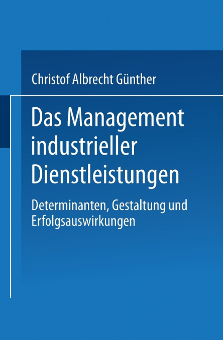 Das Management industrieller Dienstleistungen