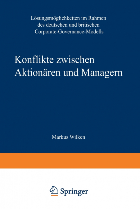 Konflikte zwischen Aktionären und Managern