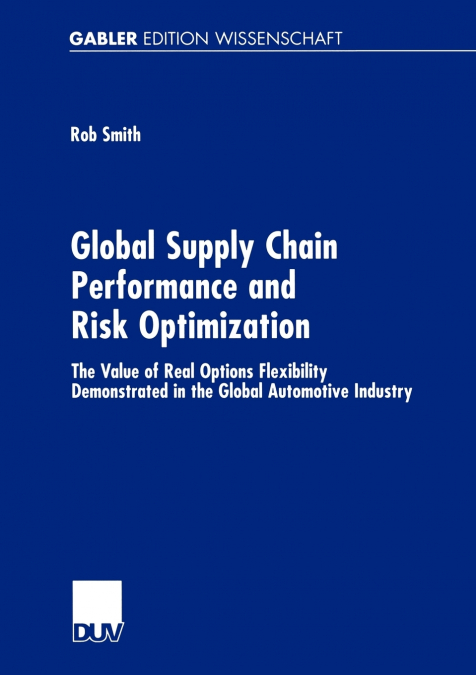 Global Supply Chain Performance and Risk Optimization