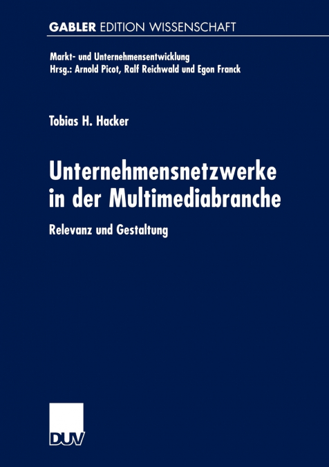 Unternehmensnetzwerke in der Multimediabranche