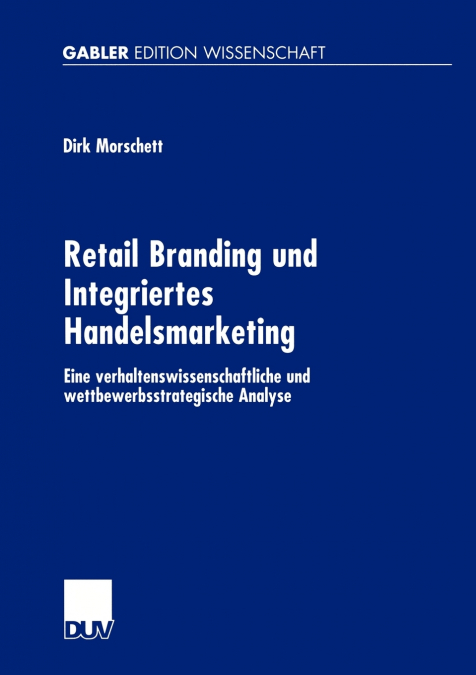 Retail Branding und Integriertes Handelsmarketing