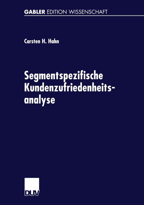 Segmentspezifische Kundenzufriedenheitsanalyse