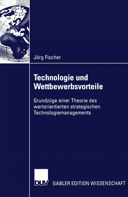Technologie und Wettbewerbsvorteile