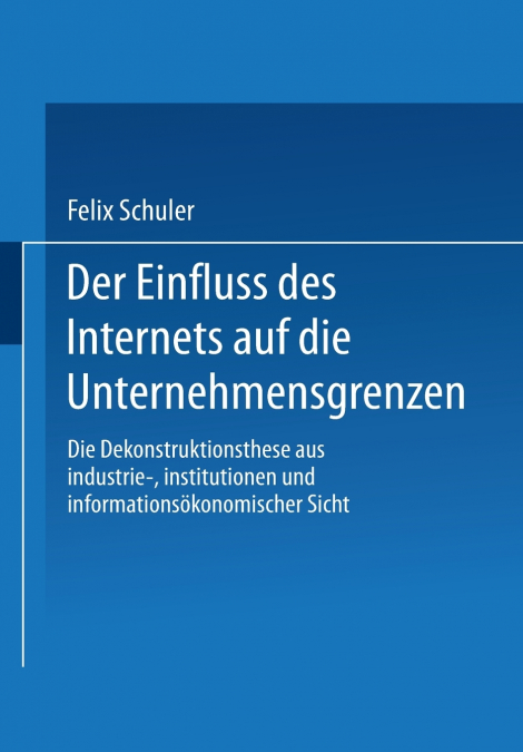 Der Einfluss Des Internets Auf Die Unternehmensgrenzen