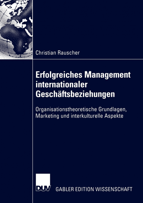 Erfolgreiches Management internationaler Geschäftsbeziehungen