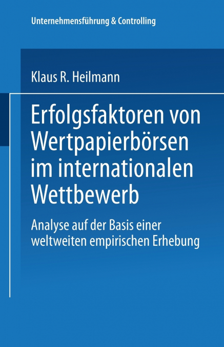 Erfolgsfaktoren von Wertpapierbörsen im internationalen Wettbewerb