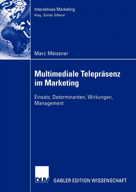 Multimediale Telepräsenz im Marketing
