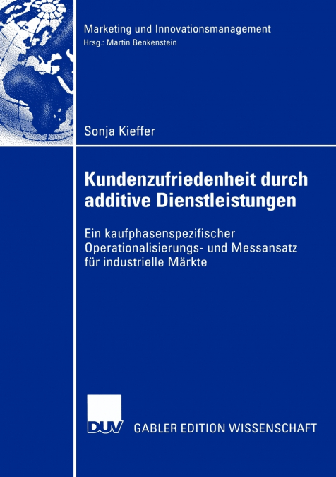 Kundenzufriedenheit durch additive Dienstleistungen