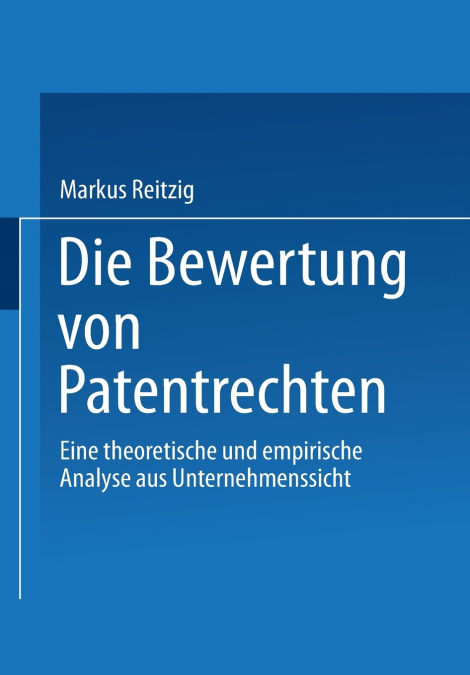Die Bewertung von Patentrechten