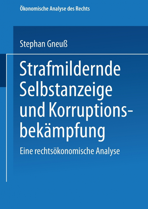 Strafmildernde Selbstanzeige Und Korruptionsbekampfung