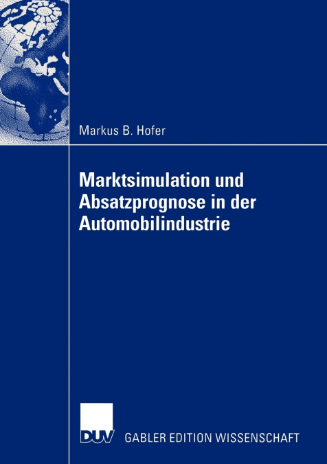 Marktsimulation und Absatzprognose in der Automobilindustrie