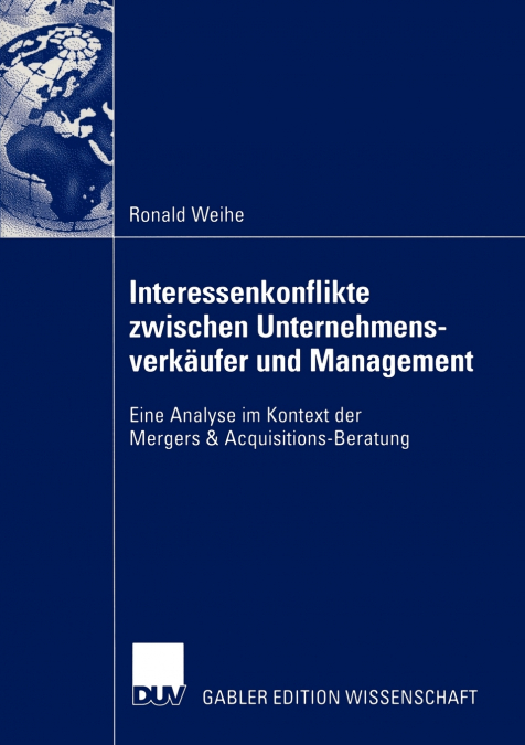 Interessenkonflikte zwischen Unternehmensverkäufer und Management