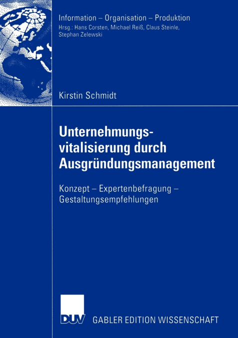 Unternehmungsvitalisierung durch Ausgründungsmanagement