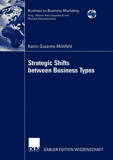 Strategic Shifts between Business Types