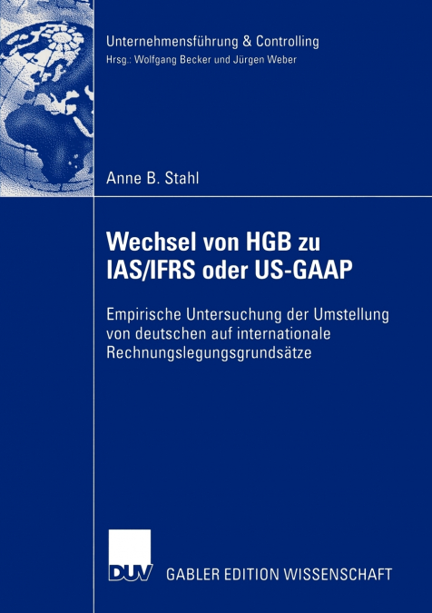 Wechsel von HGB zu IAS/IFRS oder US-GAAP