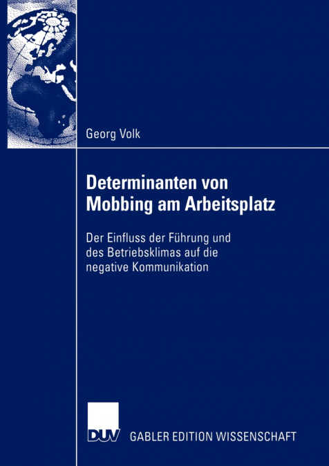 Determinanten von Mobbing am Arbeitsplatz