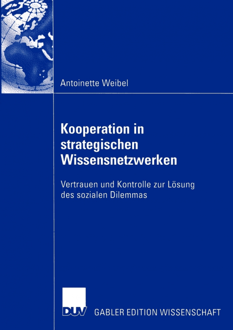 Kooperation in strategischen Wissensnetzwerken
