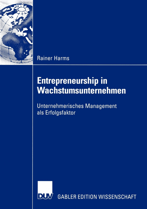 Entrepreneurship in Wachstumsunternehmen