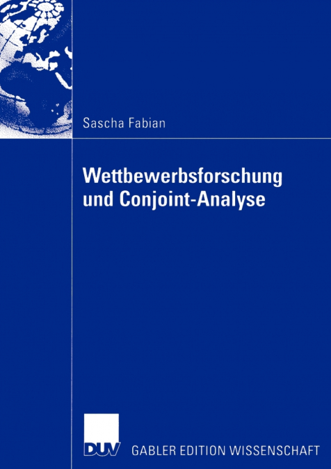 Wettbewerbsforschung und Conjoint-Analyse