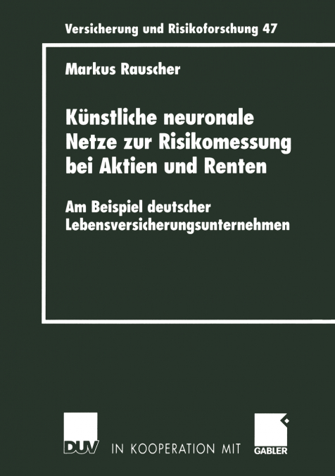 Künstliche neuronale Netze zur Risikomessung bei Aktien und Renten