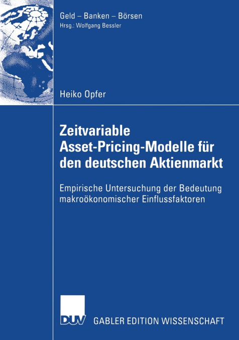 Zeitvariable Asset-Pricing-Modelle für den deutschen Aktienmarkt
