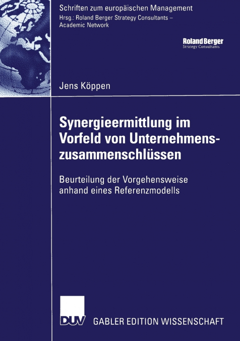 Synergieermittlung im Vorfeld von Unternehmenszusammenschlüssen