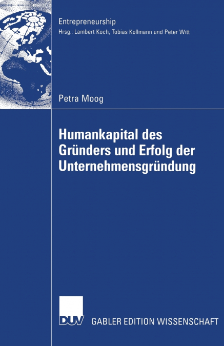 Humankapital des Gründers und Erfolg der Unternehmensgründung
