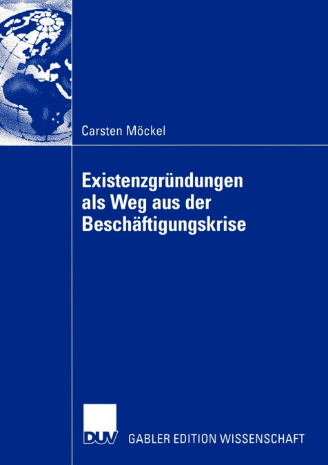 Existenzgründungen als Weg aus der Beschäftigungskrise