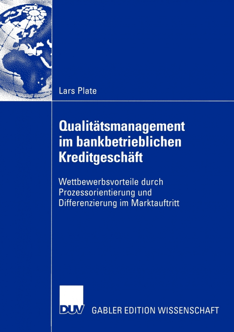 Qualitätsmanagement im bankbetrieblichen Kreditgeschäft