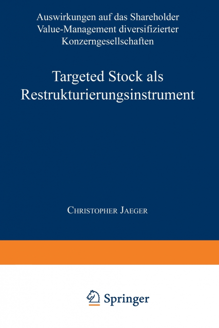 Targeted Stock als Restrukturierungsinstrument