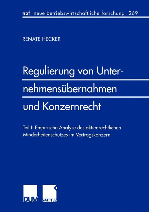 Regulierung von Unternehmensübernahmen und Konzernrecht