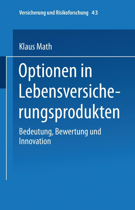 Optionen in Lebensversicherungsprodukten