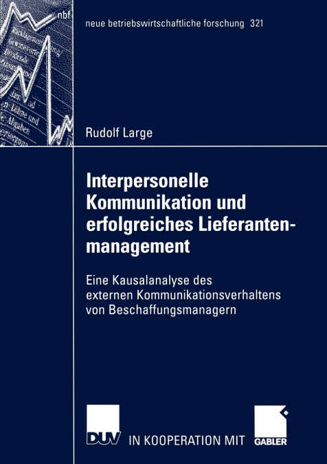 Interpersonelle Kommunikation und erfolgreiches Lieferantenmanagement