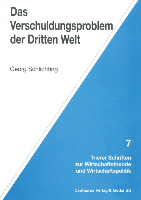 Das Verschuldungsproblem der Dritten Welt