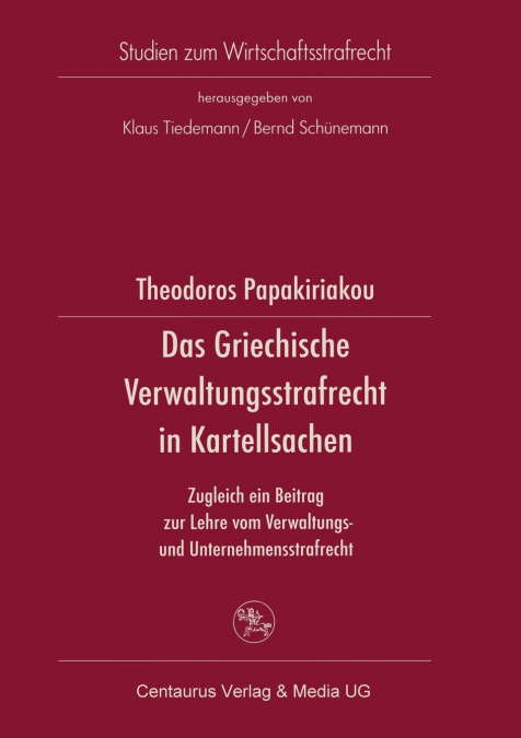 Das Griechische Verwaltungsrecht in Kartellsachen