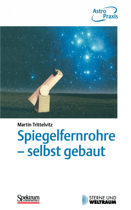 Spiegelfernrohre - Selbst Gebaut