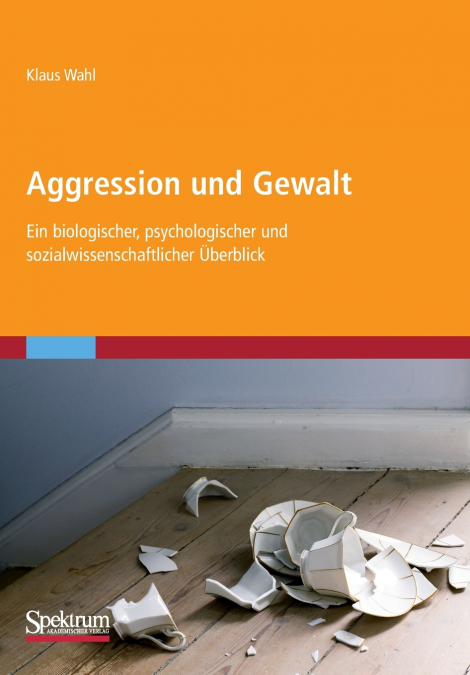 Aggression und Gewalt
