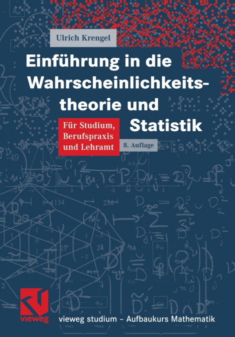 Einführung in die Wahrscheinlichkeitstheorie und Statistik