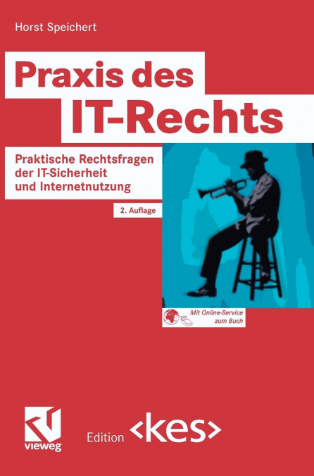 Praxis des IT-Rechts