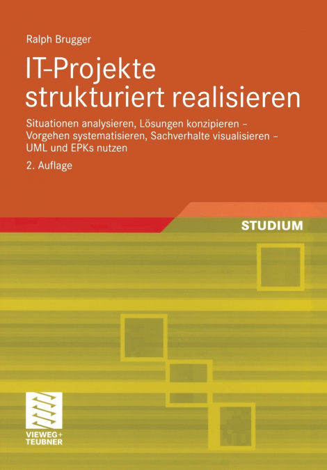 IT-Projekte strukturiert realisieren