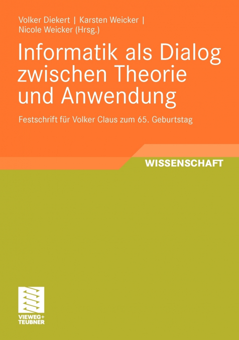 Informatik als Dialog zwischen Theorie und Anwendung