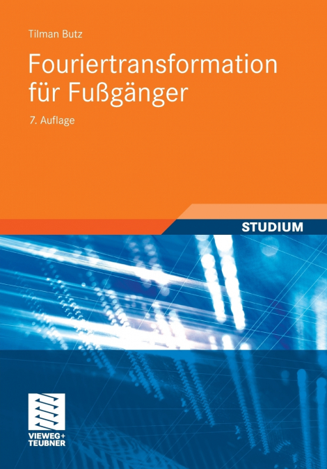 Fouriertransformation für Fußgänger