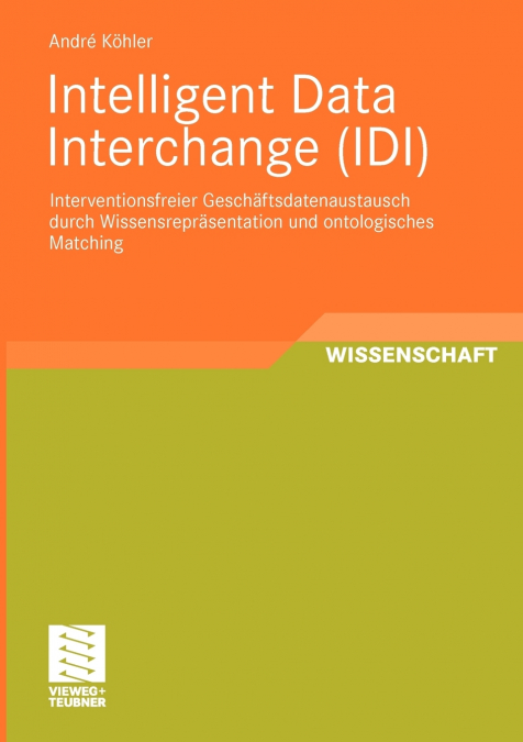 Intelligent Data Interchange (IDI)