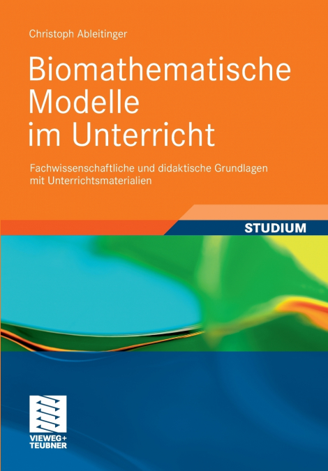 Biomathematische Modelle im Unterricht